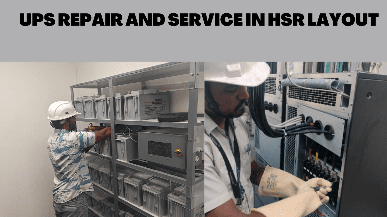 UPS repair and service in HSR Layout Bangalore by Gravity Power Solution technicians